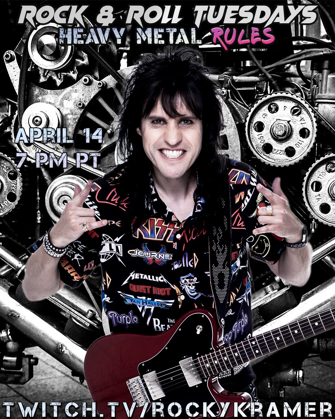 Rocky Kramer’s Rock & Roll Tuesdays Presents   “Heavy Metal Rules” Show On Tuesday, April 14th, 2026 7 PM PT on Twitch