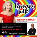 Joseph Contorer Guests On TriVersity Talk! With Host Wendy Stuart 7 PM ET Wednesday, June 17th, 2026